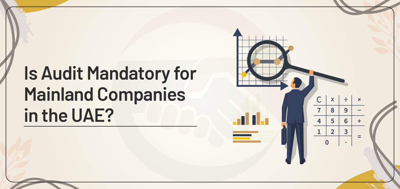 Is-audit-mandatory-for-mainland-companies-in-the-uae